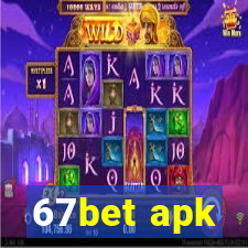 67bet apk